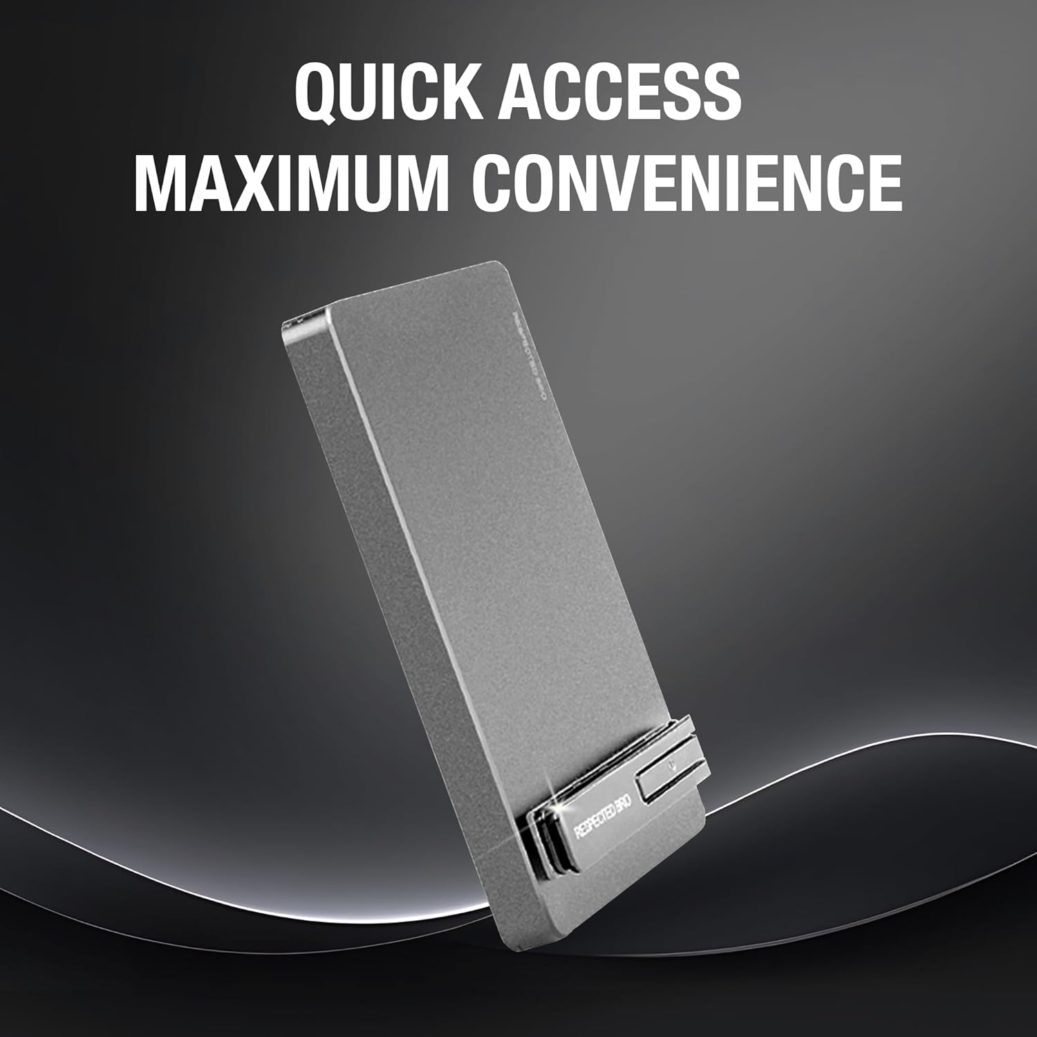 Metallic device on a dark background with text 'Quick Access Maximum Convenience'.
